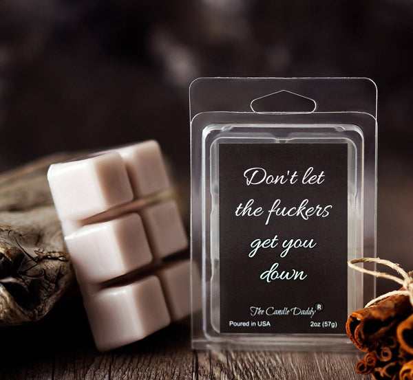 Don't Let the Fuckers Get You Down - Mango & Coconut Scented Melt - 1 Pack - 2 Ounces - 6 Cubes - The Candle Daddy