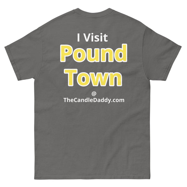 I Visit Pound Town T-Shirt - The Candle Daddy