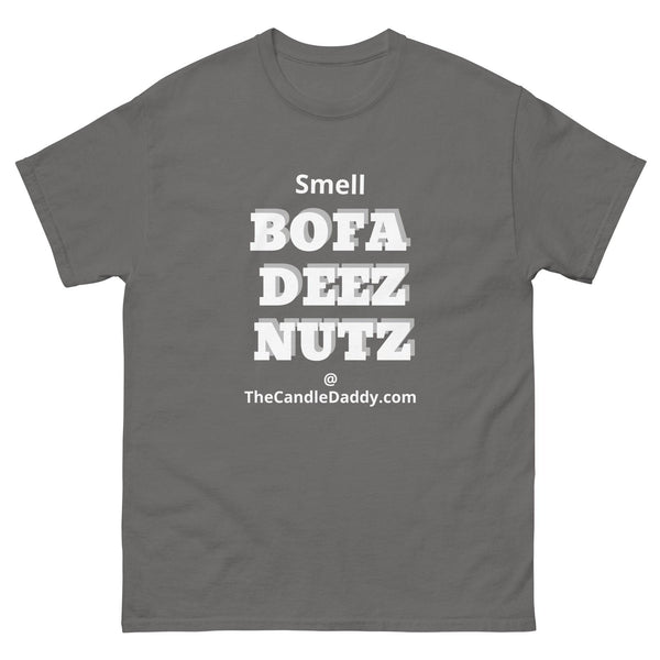 Smell Bofa Deez Nutz T-Shirt - The Candle Daddy