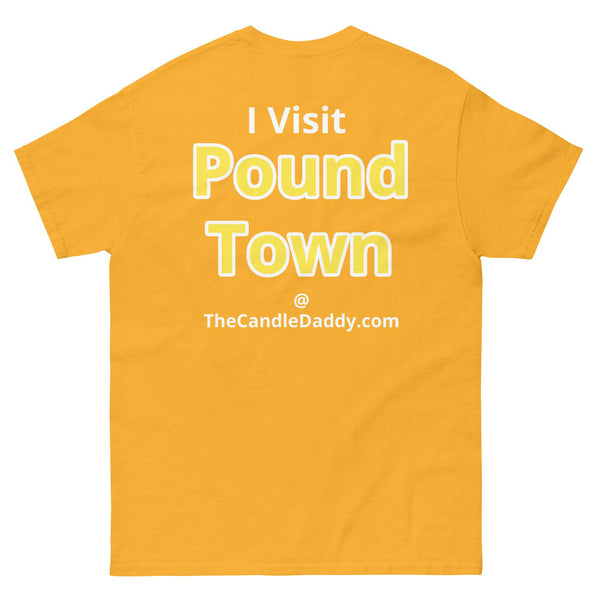I Visit Pound Town T-Shirt - The Candle Daddy