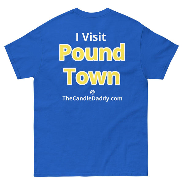 I Visit Pound Town T-Shirt - The Candle Daddy