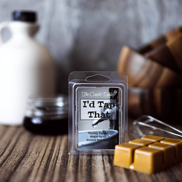 I'd Tap That - Freshly Tapped Maple Syrup Scented Wax Melt - 1 Pack - 2 Ounces - 6 Cubes - The Candle Daddy