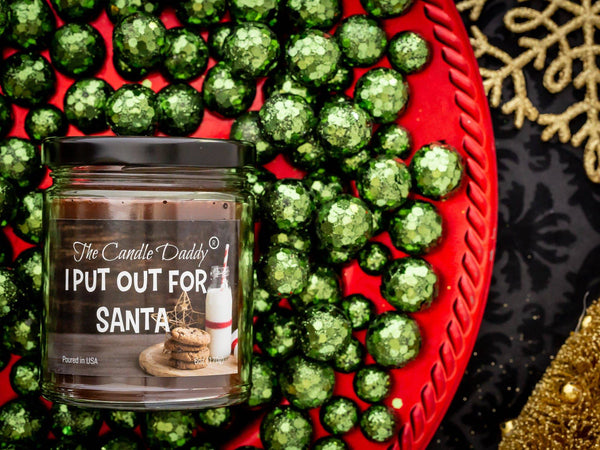 I Put Out For Santa Holiday Candle - Funny Snickerdoodle Scented Candle - Funny Holiday Candle for Christmas, New Years - Long Burn Time, Holiday Fragrance, Hand Poured in USA - 6oz - The Candle Daddy