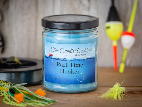 The Candle Daddy's Gone Fishin' - Part Time Hooker - Water's Edge Pine Scented Melt- Maximum Scent Jar Candle- 6 oz- 40 Hour Burn Time - The Candle Daddy