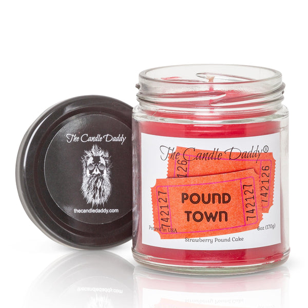 Pound Town - Strawberry Pound Cake Scented - Funny 6 oz Jar Candle- 40 hour burn time - The Candle Daddy