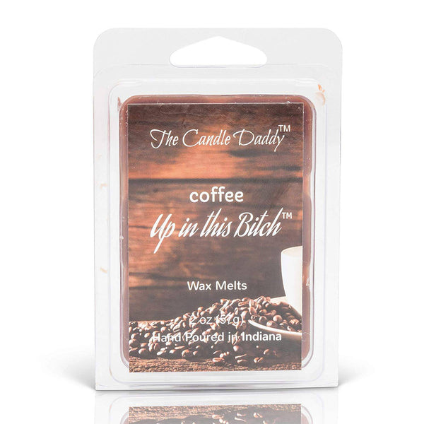 Coffee Up In This Bitch- Funny Fresh Brewed Coffee Scented Melt- Maximum Scent Wax Cubes/Melts- 1 Pack -2 Ounces- 6 Cubes - The Candle Daddy