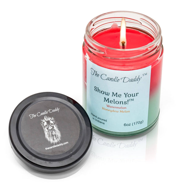 Show Me Your Melons- Watermelon- Honeydew - 6 Ounce Jar Candle- The Candle Daddy- Hand Poured in Indiana.