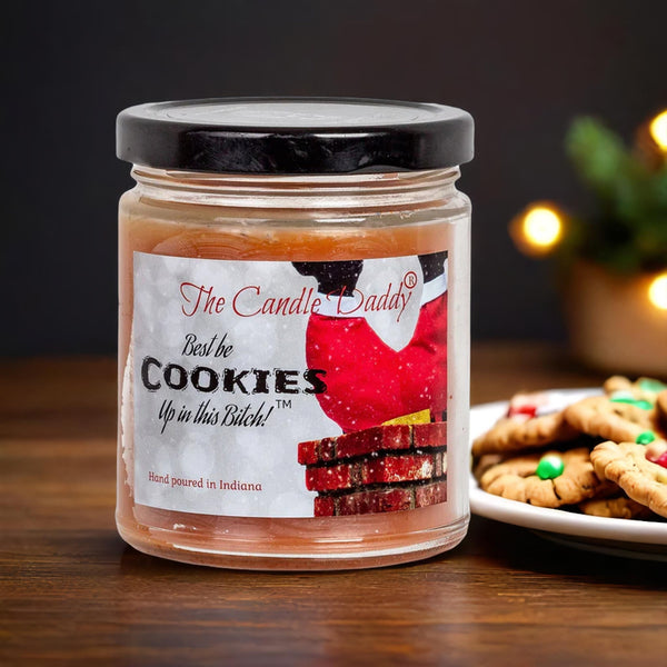 Best Be Cookies Up In This Bitch Holiday Candle - Funny Chocolate Chip Cookie Scented Candle - Funny Holiday Candle for Christmas - Long Burn Time, Holiday Fragrance, Hand Poured in USA - 6oz - 40 Hour Burn Time