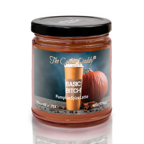 Basic Bitch - Funny Pumpkin Spice Latte Jar Candle  6 Ounce - 40 Hour Burn - Hand poured in Indiana - The Candle Daddy