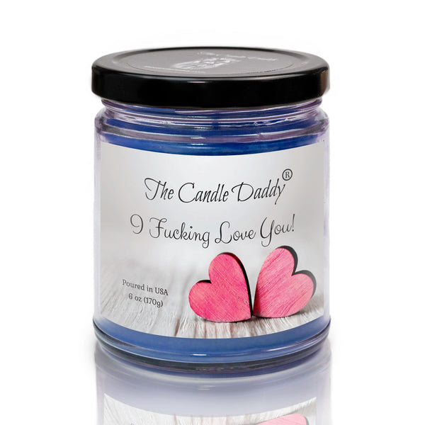 I Fucking Love You - Deep Ocean Scented - Funny 6 Oz Jar Valentine's Day Candle - 40 Hour Burn Time - The Candle Daddy