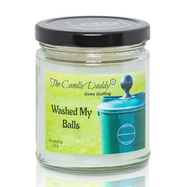 FREE SHIPPING - The Candle Daddy Goes Golfing - Washed My Balls - Clean Golf Ball Scented 6 Ounce Jar Candle - 40 Hour Burn