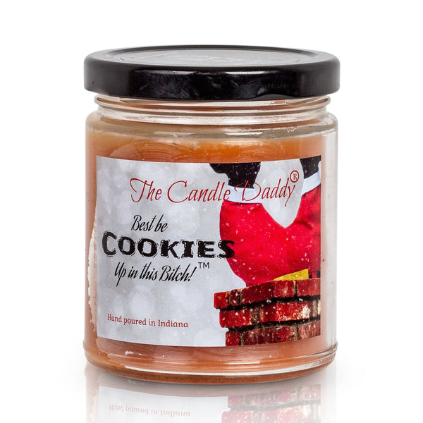 FREE SHIPPING - Best Be Cookies Up In This Bitch Holiday Candle - Funny Chocolate Chip Cookie Scented Candle - Funny Holiday Candle for Christmas - Long Burn Time, Holiday Fragrance, Hand Poured in USA - 6oz - 40 Hour Burn Time
