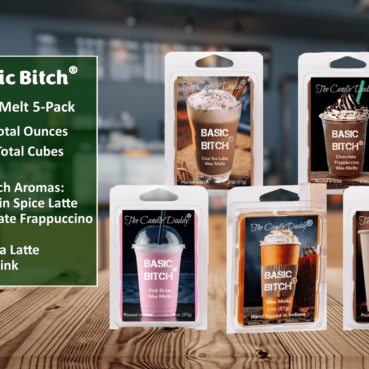 Basic Bitch Starter Pack - 5 Amazing Basic Drink Wax Melts - 30 Total ...