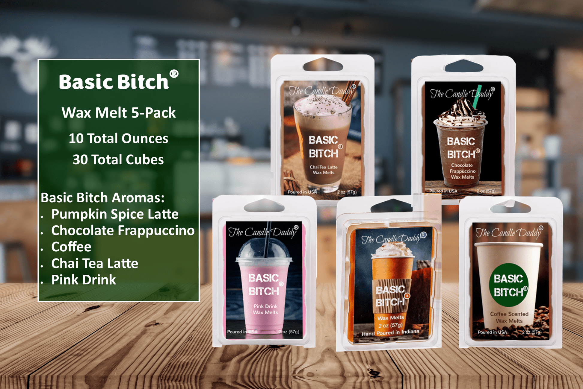 Basic Bitch Starter Pack - 5 Amazing Basic Drink Wax Melts - 30 Total Cubes - 10 Total Ounces - The Candle Daddy