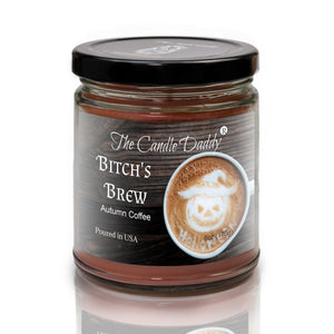 Bitch's Brew - Autumn Coffee Scented - Funny 6 Oz Jar Candle - 40 Hour Burn Time - The Candle Daddy