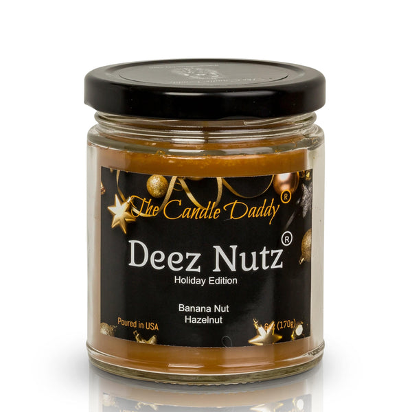 FREE SHIPPING - Deez Nutz Holiday Edition Candle - Funny Banana Nut Bread Scented Candle - Funny Holiday Candle for Christmas, New Years - Long Burn Time, Holiday Fragrance, Hand Poured in USA - 6oz - The Candle Daddy