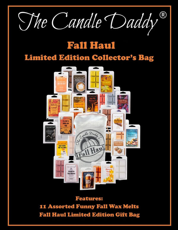 The Fall Haul  - 11 Randomly Assorted Funny Fall Wax Melt in Limited Edition Collector's Bag - The Candle Daddy