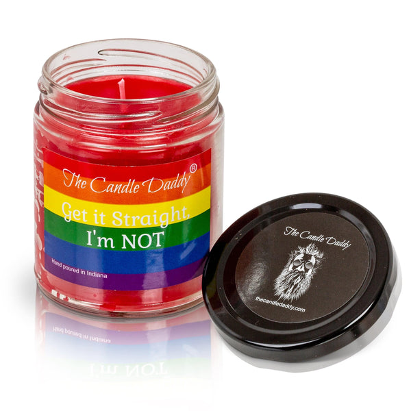 Get It Straight..I'm Not - LGBTQ+ Pride - Watermelon Scented 6oz Jar Candle - The Candle Daddy - Hand Poured In Indiana - The Candle Daddy