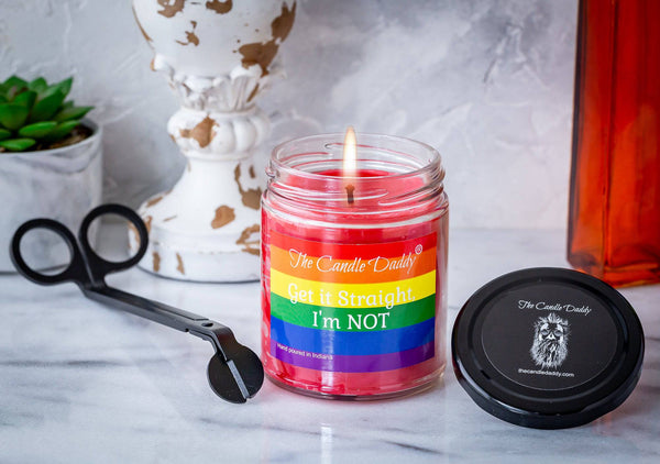 Get It Straight..I'm Not - LGBTQ+ Pride - Watermelon Scented 6oz Jar Candle - The Candle Daddy - Hand Poured In Indiana - The Candle Daddy
