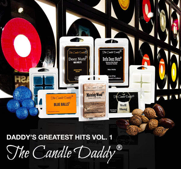 "Daddy's Greatest Hits Vol. 1" Combo Set Of Five of Our Favorite Scented Wax Melt Cubes - Deez Nutz, Bofa Deez Nuts, Blue Balls, Morning Wood and Well Hung - The Candle Daddy