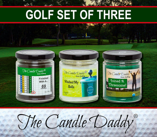 "Get In The Hole" Golf Combo Set Of Three Scented 6oz Jar Candles -Washed My Balls, Joined a 3Some, Finished w/a 69! - The Candle Daddy