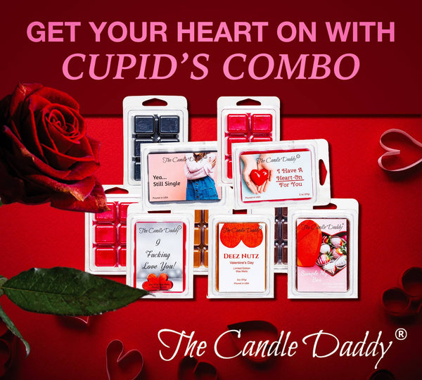 "Cupid's Combo" Valentine's Day Combination Set Of Five Scented Wax Melt Cubes - Deez Nutz, I Have a HEART-ON For You, Sample My Box, I Fucking Love You, Yea...Still Single - The Candle Daddy