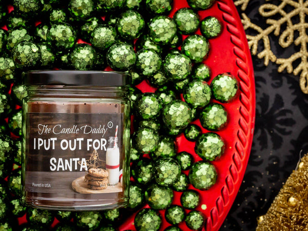 I Put Out For Santa Holiday Candle - Funny Chocolate Chip Cookie Scented Candle - Funny Holiday Candle for Christmas, New Years - Long Burn Time, Holiday Fragrance, Hand Poured in USA - 6oz - The Candle Daddy