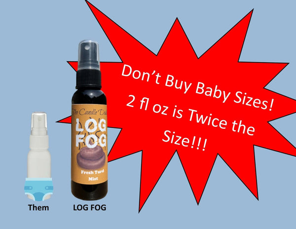 Log Fog - Fresh Turd Mist - Perfectly Formulated Terrible Smell - 2 fl oz - The Candle Daddy