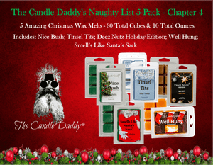 Christmas Naughty List 5 Pack - Chapter 4 - 5 Amazing Christmas Wax Melts - 30 Total Cubes - 10 Total Ounces - The Candle Daddy