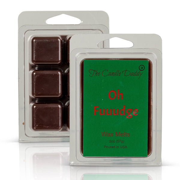 Oh Fuuudge!- Funny Christmas Chocolate Fudge Scented Wax Melts - 1 Pack - 2 Ounces - 6 Cubes - The Candle Daddy