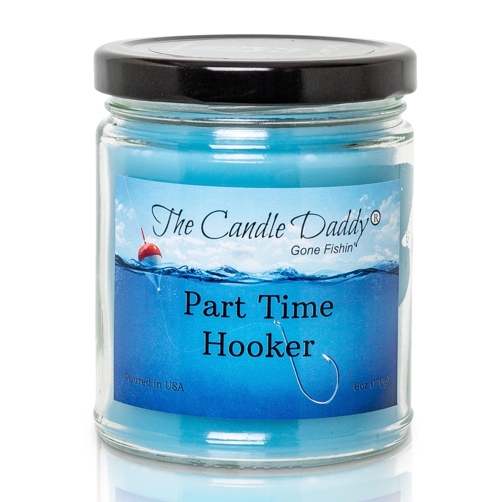 The Candle Daddy's Gone Fishin' - Part Time Hooker - Water's Edge Pine Scented Melt- Maximum Scent Jar Candle- 6 oz- 40 Hour Burn Time - The Candle Daddy