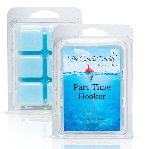 The Candle Daddy's Gone Fishin' - Part Time Hooker - Water's Edge Scented Melt- Maximum Scent Wax Cubes/Melts- 1 Pack -2 Ounces- 6 Cubes - Blowout