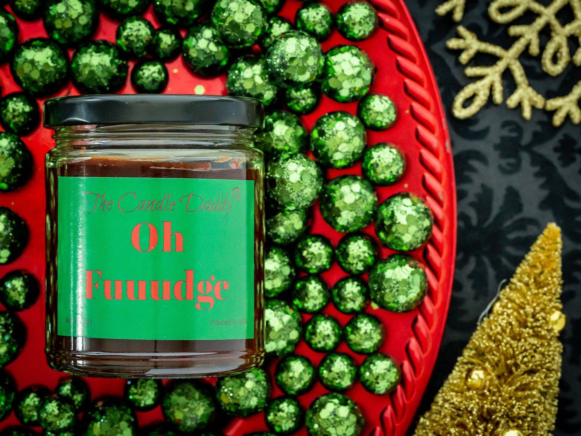 Oh Fuuudge Holiday Candle - Funny Chocolate Fudge Scented Candle - Funny Holiday Candle for Christmas, New Years - Long Burn Time, Holiday Fragrance, Hand Poured in USA - 6oz - The Candle Daddy