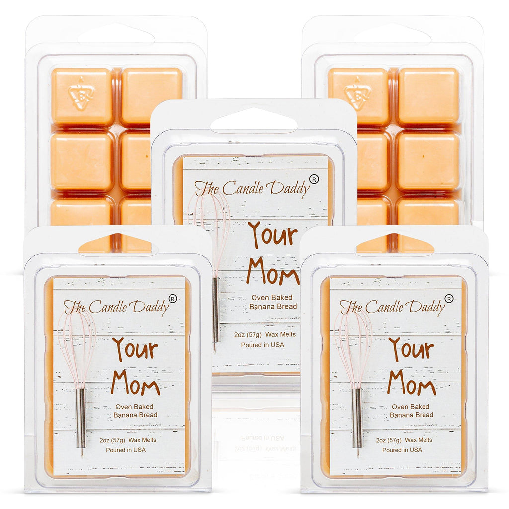 Your Mom - Oven Baked Banana Bread Scented Melt - Maximum Scent Wax Cubes/Melts- 1 Pack -2 Ounces- 6 Cubes - The Candle Daddy