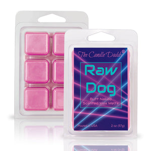 Raw Dog - Butt Naked Scented Wax Melt - 1 Pack - 2 Ounces - 6 Cubes - The Candle Daddy