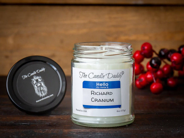 Richard Cranium - Crab Apple Scented - Funny 6 oz Jar Candle - 40 Hour Burn Time - The Candle Daddy