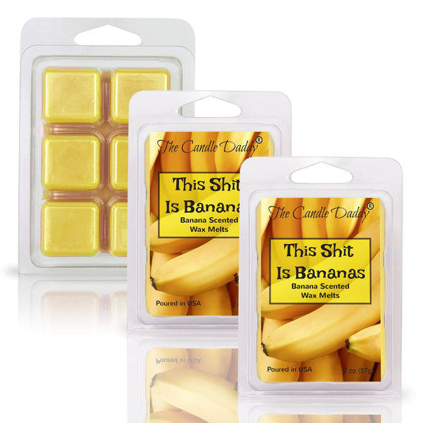This Shit Is Bananas - Banana Scented Wax Melt - 1 Pack - 2 Ounces - 6 Cubes - The Candle Daddy