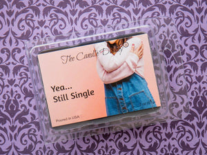 5 Pack - Yea...Still Single- Valentine's Day Edition - Funny Strawberry Guava Scented Wax Melt Cubes - 2 Ounces x 5 Packs = 10 Ounces - The Candle Daddy